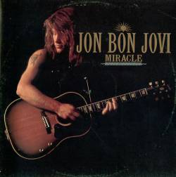 Jon Bon Jovi : Miracle (single)